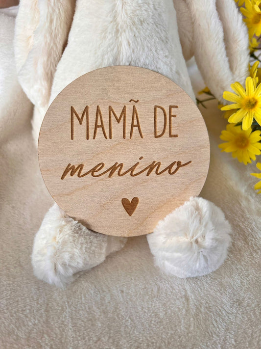 Placa para sessão fotográfica - Mamã de menino