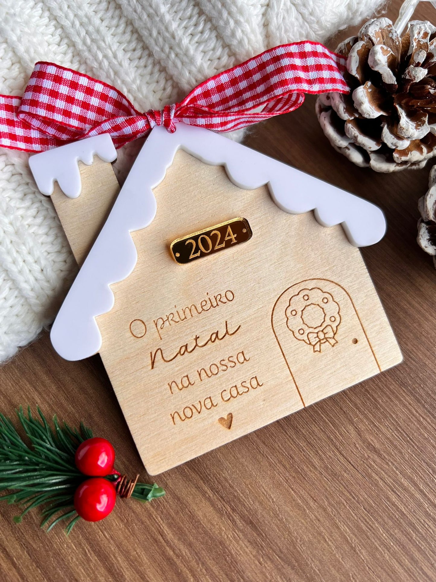 Casinha "O nosso Primeiro Natal na casa nova"